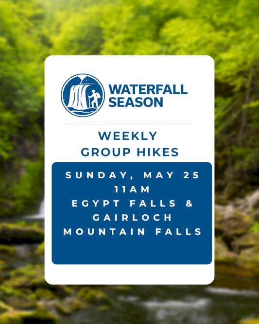Waterfall Season Group Hike: Egypt Falls / Gairloch Mountain Falls